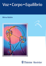 Title: Voz. Corpo. Equilíbrio., Author: Mirna Rubim