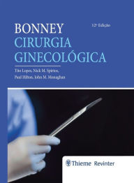Title: Bonney Cirurgia Ginecológica, Author: Alberto (Tito) Barros de Lopes