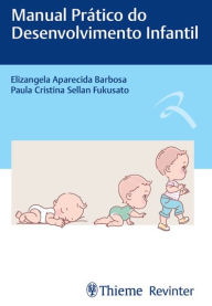 Title: Manual Prático do Desenvolvimento Infantil, Author: Elizangela Aparecida Barbosa