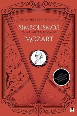 Simbolismos em A Flauta MÃ¯Â¿Â½gica, de Mozart