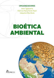 Title: Bioética ambiental, Author: Anor Sganzerla