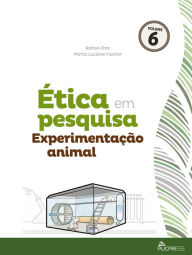Title: Ética em pesquisa experimentação animal, Author: Rafael Zotz