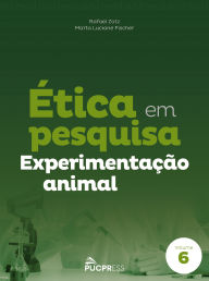 Title: Ética em pesquisa experimentação animal, Author: Rafael Zotz