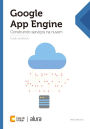 Google App Engine: Construindo serviços na nuvem