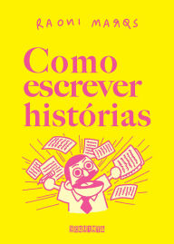 Title: Como escrever histórias, Author: Raoni Marqs