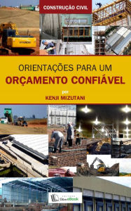 Title: Orientações para um orçamento confiável, Author: Kenji Mizutani