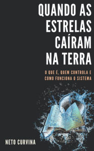 Title: Quando as estrelas caíram na terra, Author: Neto Curvina