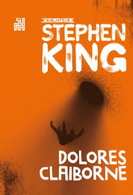 Title: Dolores Claiborne, Author: Stephen King