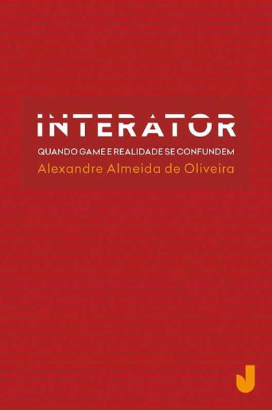 Interator: quando game e realidade se confundem