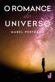 Title: O romance do universo, Author: Mabel Penteado