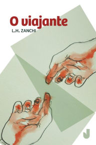 Title: O viajante, Author: Luiz Henrique Zanchi Borges