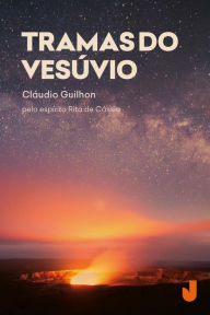 Title: Tramas do Vesúvio, Author: Cláudio Guilhon