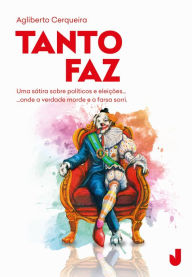 Title: Tanto faz, Author: Agliberto Cerqueira