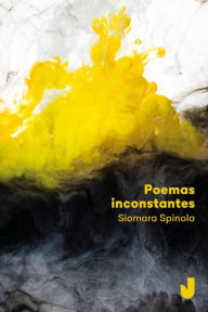 Title: Poemas inconstantes, Author: Siomara Spinola