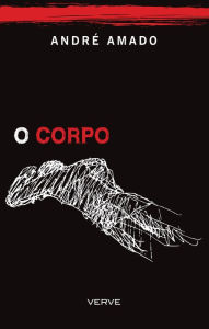 Title: O Corpo, Author: André Amado