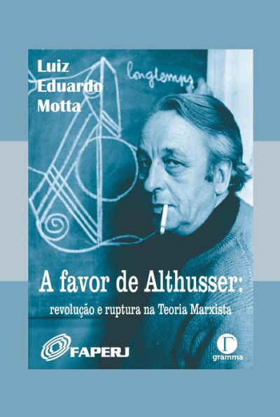 A favor de Althusser: revolução e ruptura na Teoria