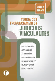 Title: Teoria dos pronunciamentos judiciais vinculantes, Author: Aidan Quinn