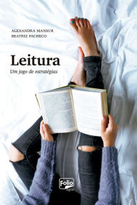 Title: Leitura: Um jogo de estratégias, Author: Beatriz Pacheco