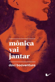 Title: Mônica vai jantar, Author: Davi Boaventura