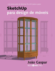 Title: SketchUp para design de móveis, Author: João Gaspar