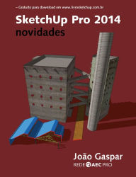Title: SketchUp Pro 2014 novidades, Author: João Gaspar