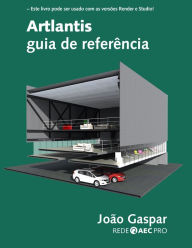 Title: Artlantis guia de referência, Author: João Gaspar