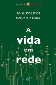 Title: A Vida em rede, Author: Ronaldo Lemos