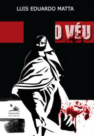 Title: O véu, Author: Luis Eduardo Matta