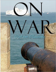 Title: On War, Author: Carl von Clausewitz