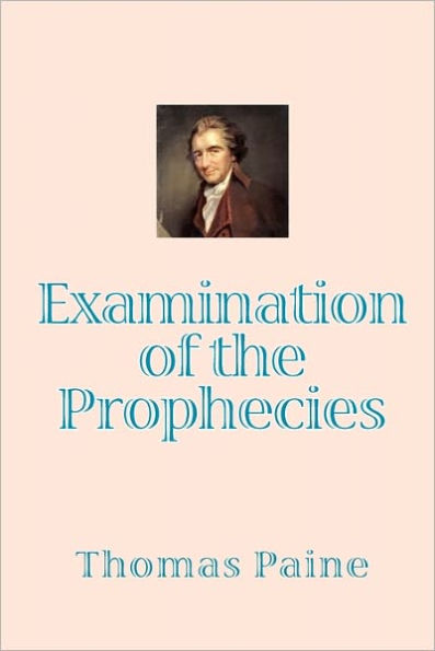 Examination of the Prophecies