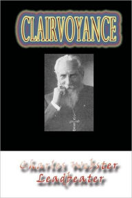 Title: Clairvoyance, Author: Charles Webster Leadbeater