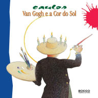 Title: Van Gogh e a cor do sol, Author: Caulos