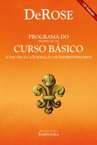 Title: Programa do primeiro ano do curso básico: Com opção à formação de empreendedores, Author: DeRose