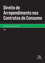 Title: Direito de Arrependimento nos Contratos de Consumo, Author: Alexandre Junqueira Gomide