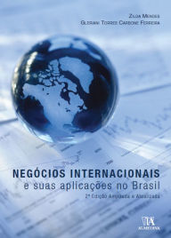 Title: Negócios internacionais e suas aplicações no Brasil - 2º Edição, Author: Zilda Mendes Gleriani Torres Carbone Ferreira