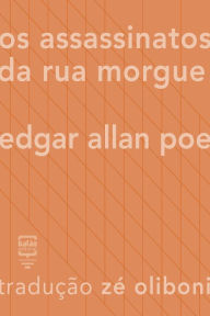 Title: Os assassinatos na Rua Morgue, Author: Edgar Allan Poe