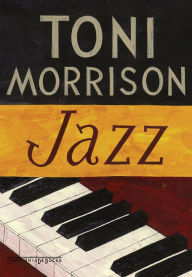 Title: Jazz, Author: Toni Morrison