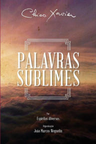 Title: Palavras Sublimes, Author: Chico Xavier