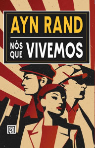 Title: Nós que vivemos, Author: Ayn Rand