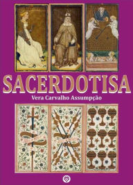 Title: Sacerdotisa, Author: Assumpção Vera Carvalho