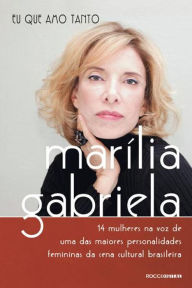 Title: Eu que amo tanto, Author: Marília Gabriela