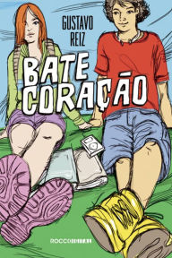 Title: Bate Coração, Author: Gustavo Reiz