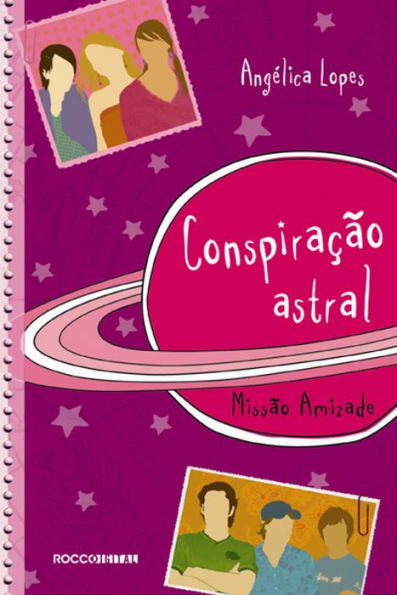 Conspiração astral: Missão amizade