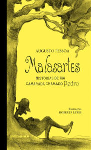 Title: Malasartes: Histórias de um camarada chamado Pedro, Author: Augusto Pessôa
