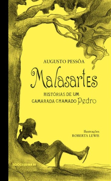 Malasartes: Histórias de um camarada chamado Pedro