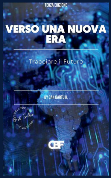 Verso una Nuova Era: Tracciare il Futuro
