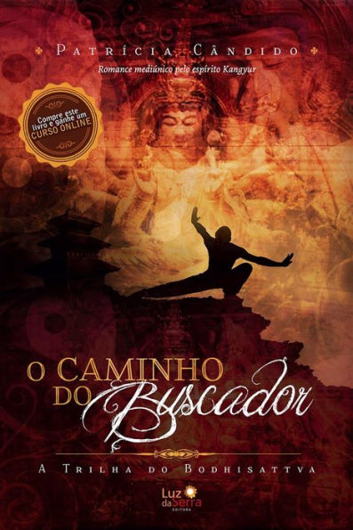 O Caminho do Buscador: A trilha do bodhisattva