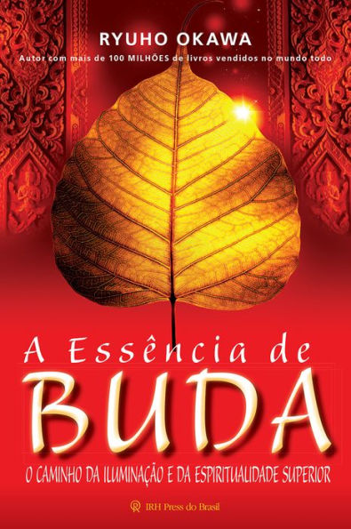 A Essência de Buda: O Caminho da Iluminação e da Espiritualidade Superior