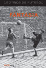 150 anos de futebol - Fantasia