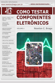 Title: Como Testar Componentes Eletrônicos, Author: Newton C. Braga